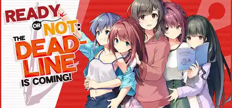 Ready or Not - The Deadline is coming! 18+ Steam Patch